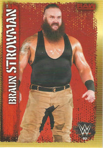 WWE Topps Slam Attax 10th Edition 2017 Trading Cards Braun Strowman DC2