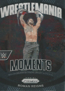 WWE Panini Prizm 2024 Trading Cards Wrestlemania Moments Roman Reigns No.17