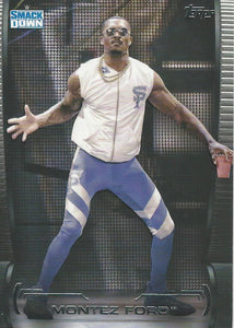 WWE Topps Undisputed 2021 Trading Cards Montez Ford No.43