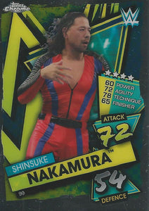 WWE Topps Slam Attax 2021 Chrome Trading Cards Shinsuke Nakamura No.99