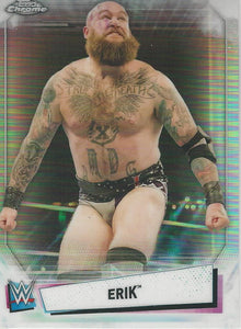 WWE Topps Chrome 2021 Trading Cards Erik IV-5