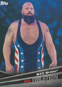 WWE Topps 2018 Trading Cards Big Show E3