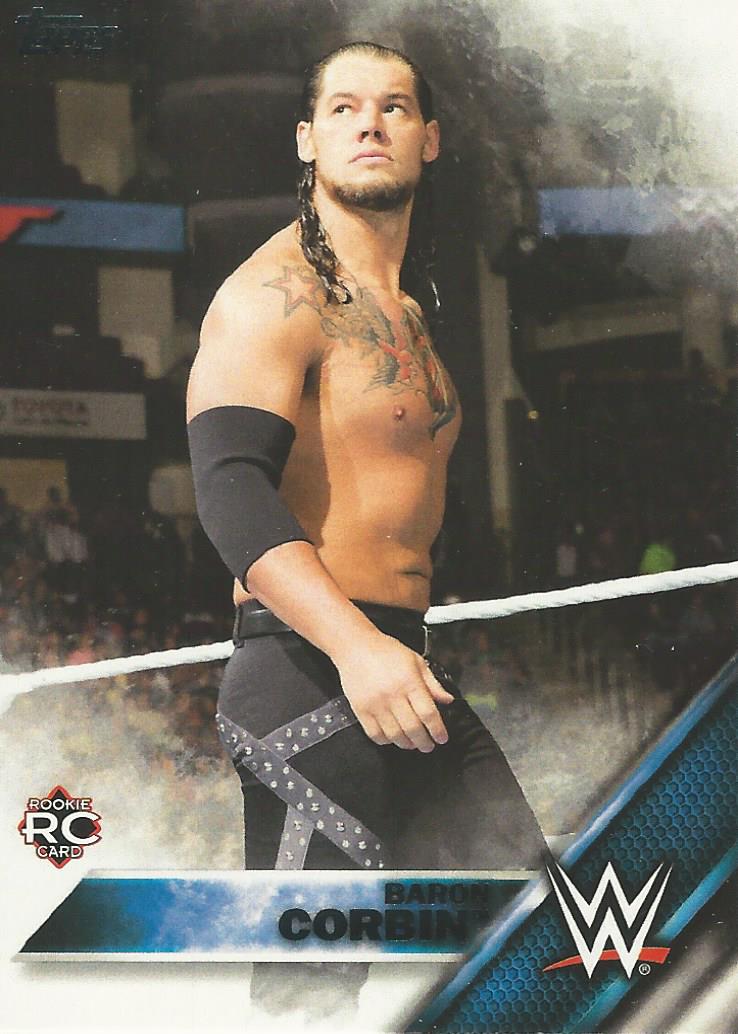 WWE Topps Then Now Forever 2016 Trading Cards Baron Corbin No.104