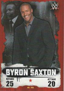 WWE Topps Slam Attax Takeover 2016 Trading Card Byron Saxton No.106