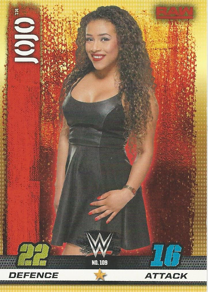 WWE Topps Slam Attax 10th Edition Trading Card 2017 Jojo No.109