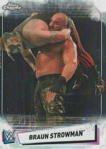 WWE Topps Chrome 2021 Trading Cards Braun Strowman No.10