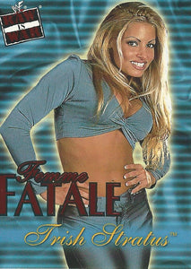 WWF Fleer Raw 2001 Trading Cards Trish Stratus Femme Fatale 11 of 20