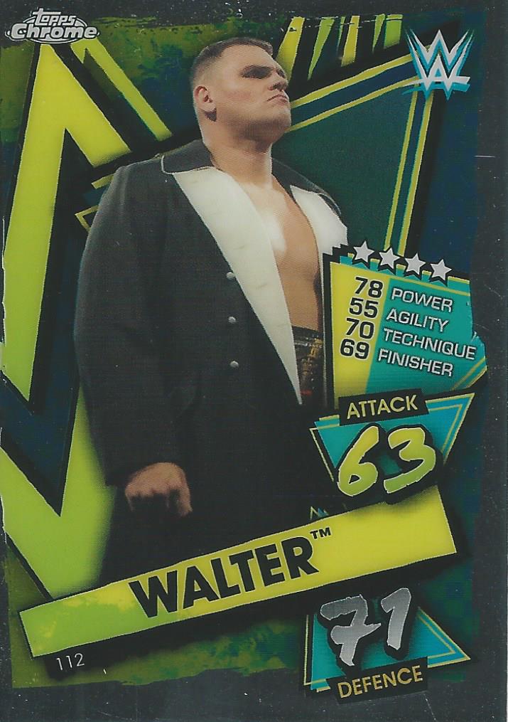 WWE Topps Slam Attax Chrome 2021 Trading Cards Walter No.112