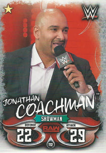 WWE Topps Slam Attax Live 2018 Trading Card Jonathan Coachman No.112