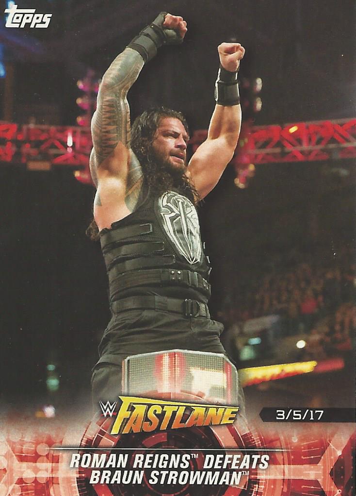 WWE Topps Road to Wrestlemania 2018 Trading Cards Roman Reigns No.15