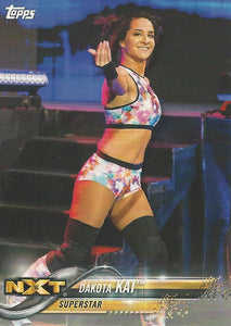 WWE Topps Then Now Forever 2018 Trading Cards Dakota Kai No.118