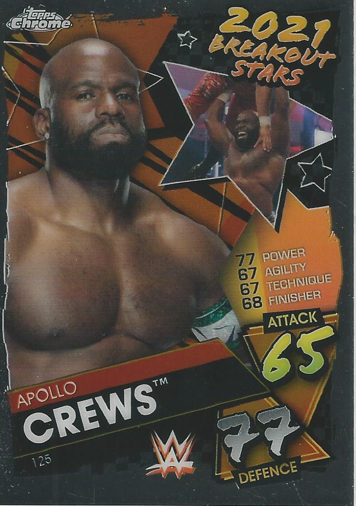 WWE Topps Slam Attax Chrome 2021 Trading Cards Apollo Crews No.125