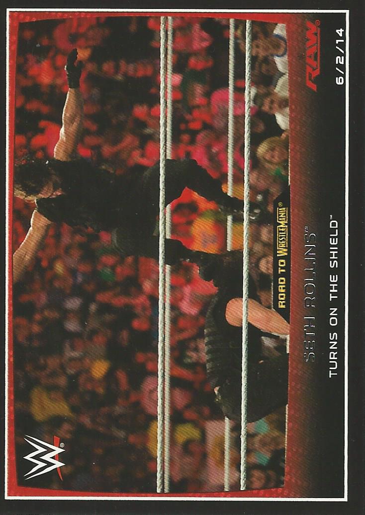 WWE Topps Road to Wrestlemania 2015 Trading Cards Seth Rollins No.25