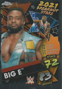 WWE Topps Slam Attax Chrome 2021 Trading Cards Big E No.227