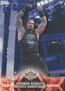 WWE Topps Road to Wrestlemania 2018 Trading Cards Roman Reigns No.28