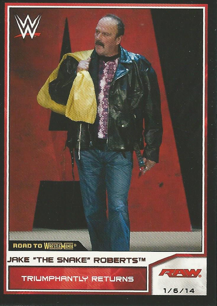 WWE Topps Road to Wrestlemania 2014 Trading Card Jake the Snake Roberts No.68