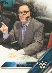 WWE Topps Then Now Forever 2016 Trading Cards Mauro Ranallo No.133