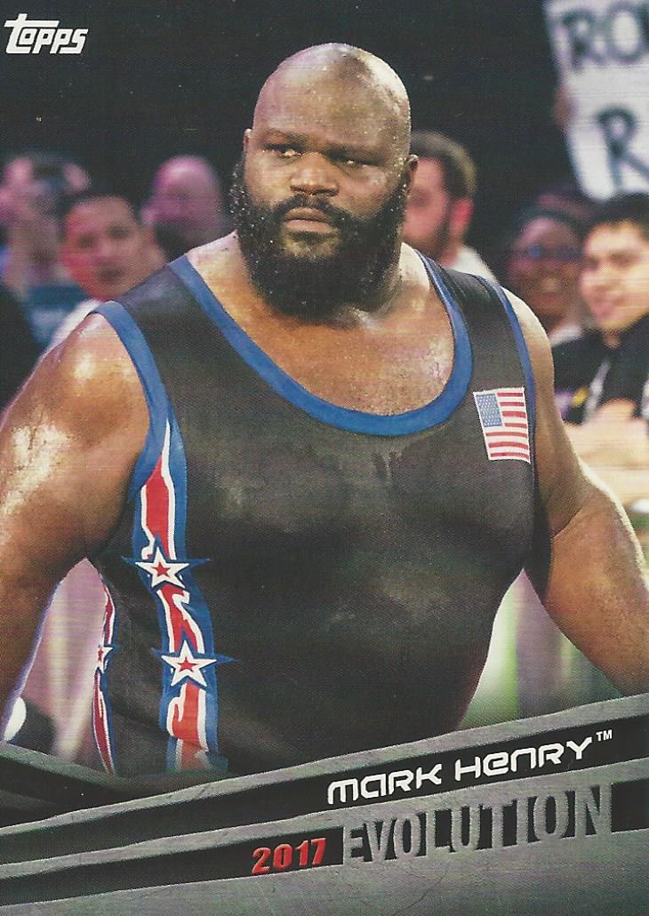 WWE Topps 2018 Trading Cards Mark Henry E34