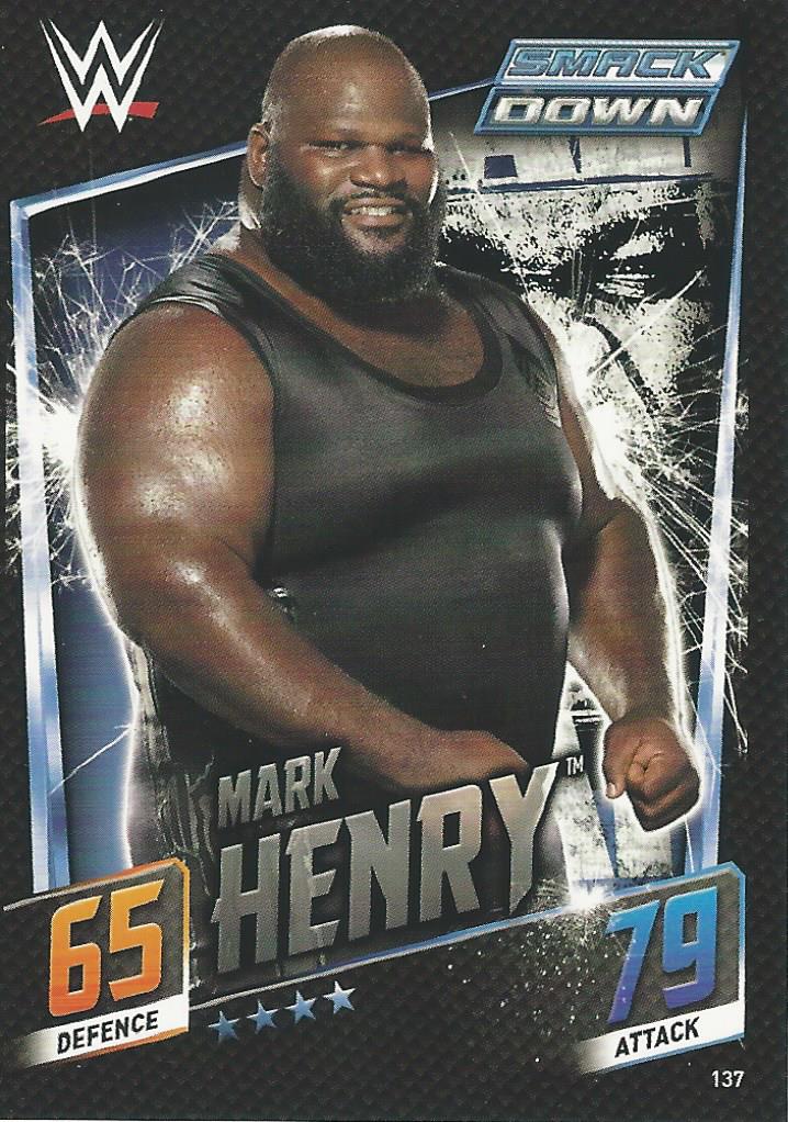 WWE Topps Slam Attax 2015 Then Now Forever Trading Card Mark Henry No.137