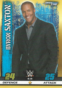 WWE Topps Slam Attax 10th Edition Trading Card 2017 Byron Saxton No.138