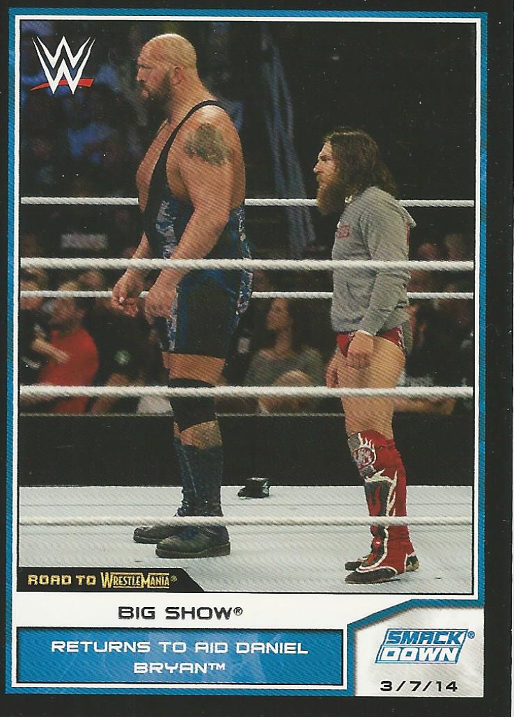 WWE Topps Road to Wrestlemania 2014 Trading Card Big Show and Daniel Bryan No.85