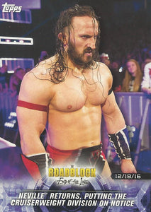 WWE Topps Road to Wrestlemania 2018 Trading Cards Neville No.51