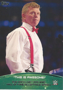 WWE Topps 2015 Trading Card Bob Backlund 3 of 10