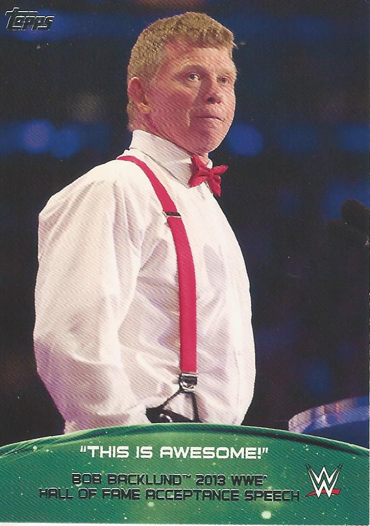 WWE Topps 2015 Trading Card Bob Backlund 3 of 10
