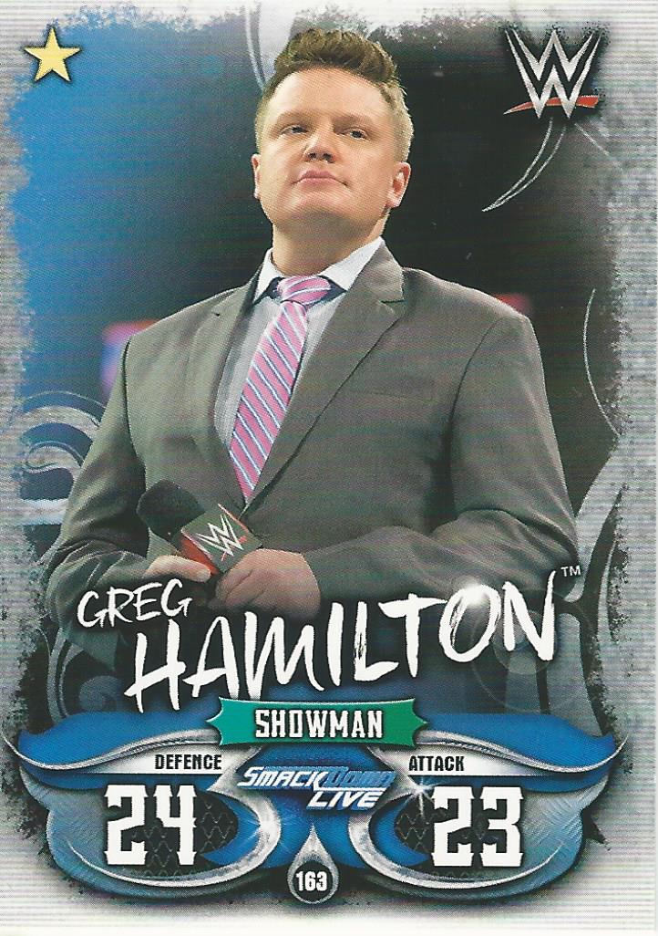 WWE Topps Slam Attax Live 2018 Trading Card Greg Hamilton No.163