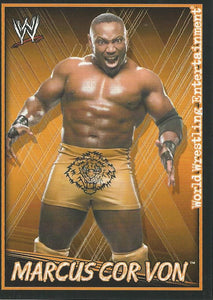 WWE Topps Superstars Uncovered 2007 Sticker Collection Marcus Cor Von No.172