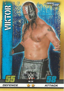 WWE Topps Slam Attax 10th Edition Trading Card 2017 Viktor No.178