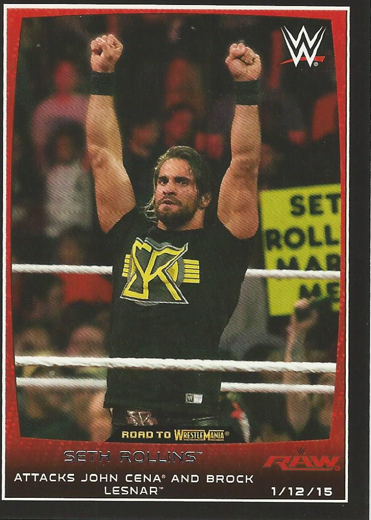 WWE Topps Road to Wrestlemania 2015 Trading Cards Seth Rollins No.79