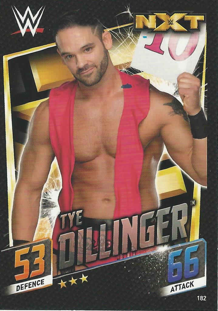 WWE Topps Slam Attax 2015 Then Now Forever Trading Card Tye Dillinger No.182 NXT