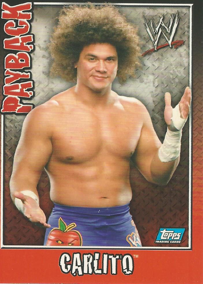 WWE Topps Payback 2006 Trading Card Carlito No.19