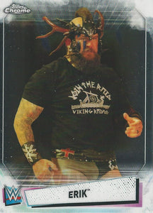 WWE Topps Chrome 2021 Trading Cards Erik No.20