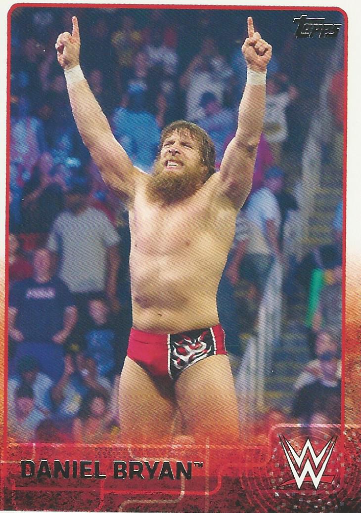 WWE Topps 2015 Trading Card Daniel Bryan No.21