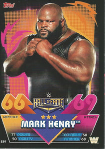 WWE Topps Slam Attax Reloaded 2020 Trading Card Mark Henry No.239