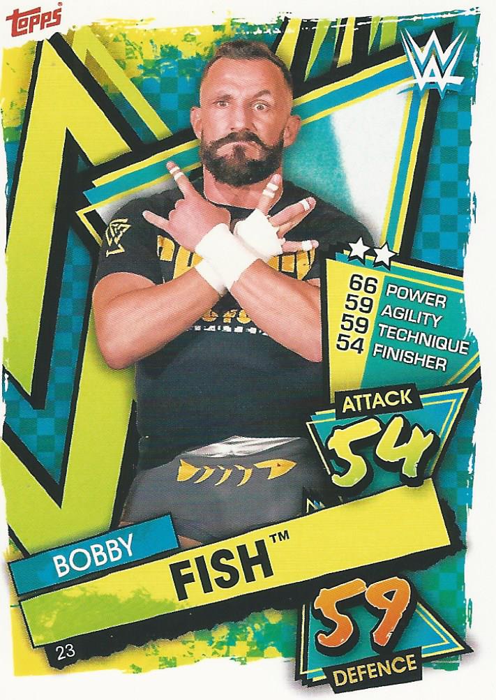 WWE Topps Slam Attax 2021 Trading Card Bobby Fish No.23