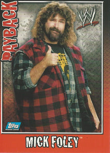 WWE Topps Payback 2006 Trading Card Mick Foley No.23