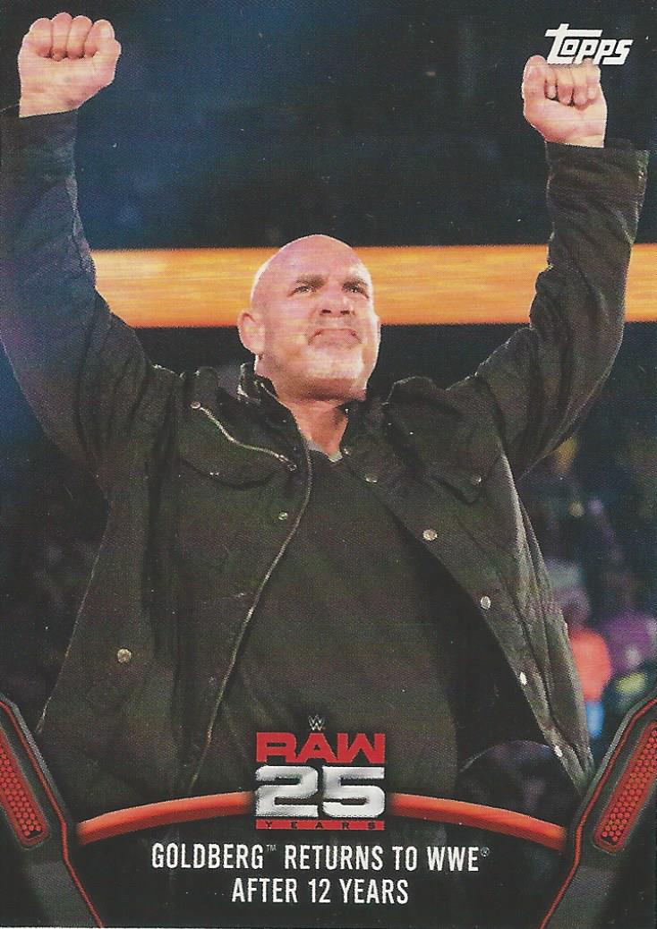 WWE Topps Then Now Forever 2018 Trading Cards Goldberg Raw-45