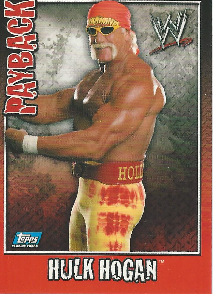 WWE Topps Payback 2006 Trading Card Hulk Hogan – Wrestling