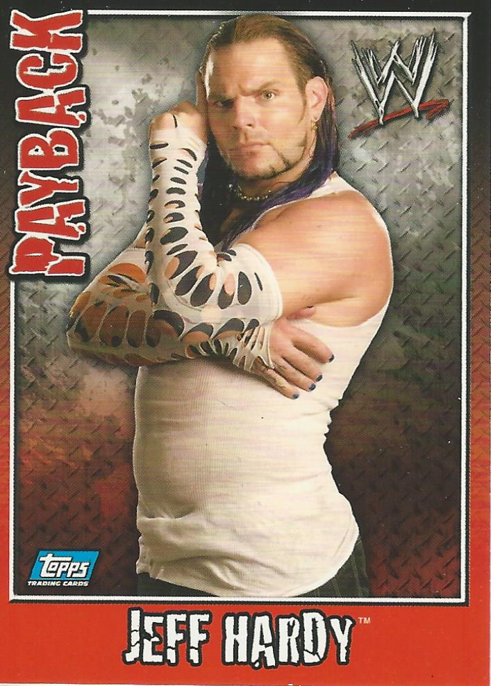 WWE Topps Payback 2006 Trading Card Jeff Hardy – Wrestling