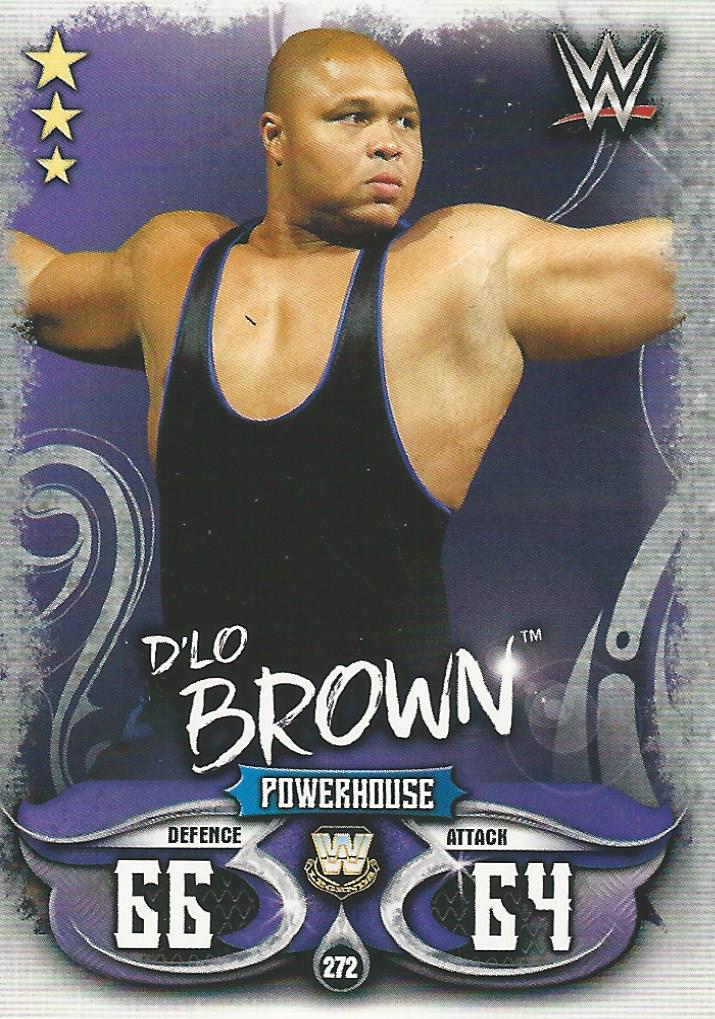 WWE Topps Slam Attax Live 2018 Trading Card D'Lo Brown No.272