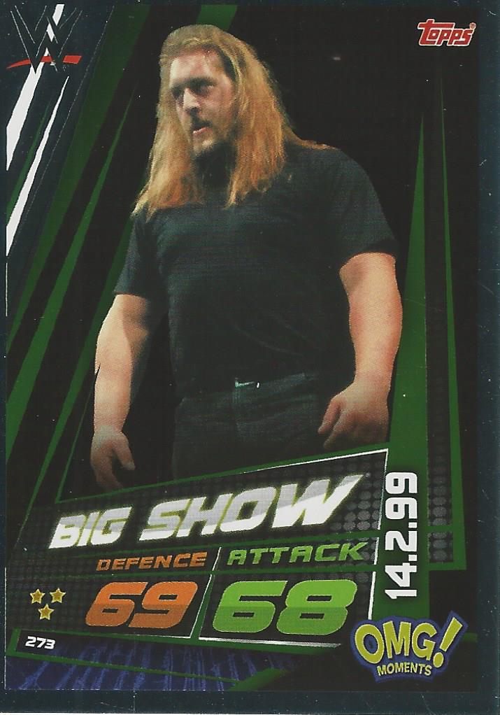 WWE Topps Slam Attax Universe 2019 Trading Card Big Show No.273