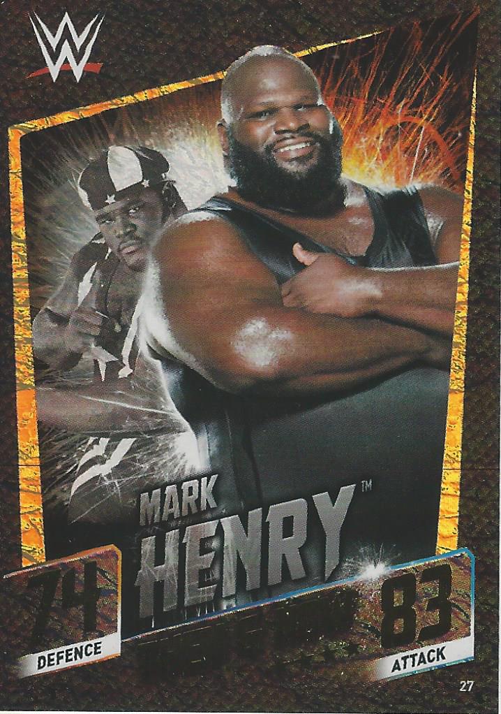 WWE Topps Slam Attax 2015 Then Now Forever Trading Card Mark Henry No.27