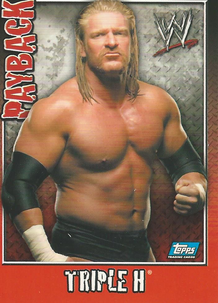 WWE Topps Payback 2006 Trading Card Triple H No.2