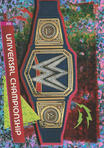 WWE Topps Slam Attax Reloaded 2020 Trading Card Universal Championship No.305