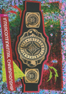 WWE Topps Slam Attax Reloaded 2020 Trading Card Intercontinental Championship No.309