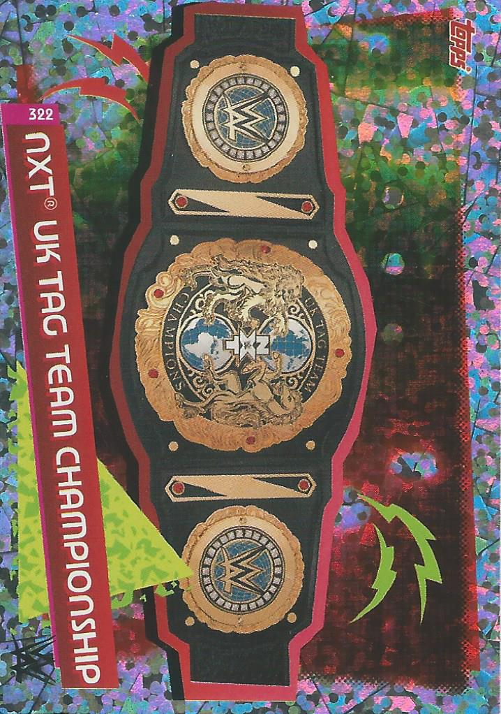 WWE Topps Slam Attax Reloaded 2020 Trading Card NXT UK Tag Team Championship No.322