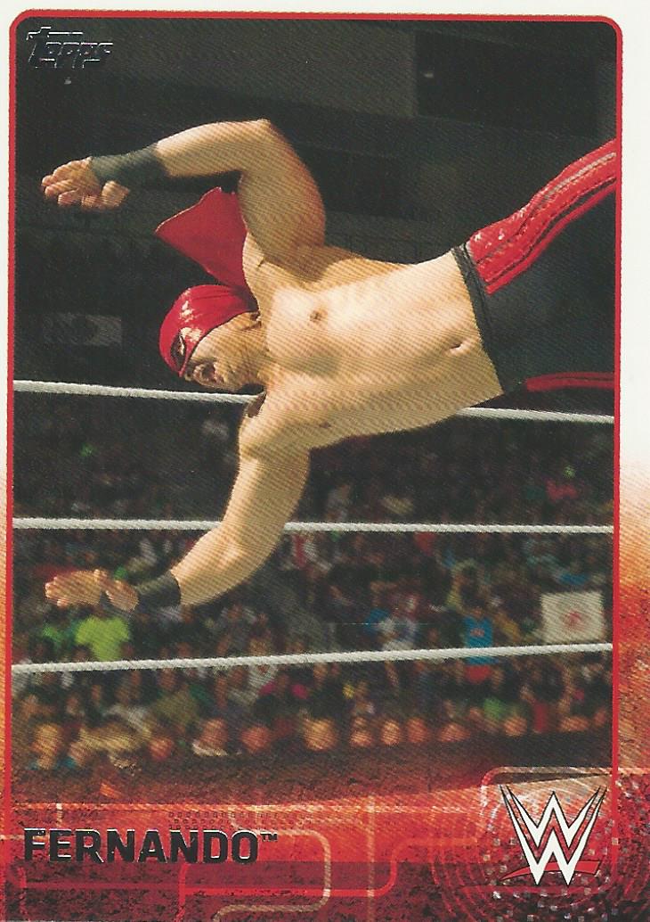 WWE Topps 2015 Trading Card Fernando No.32